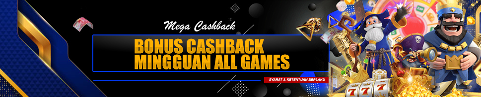 BONUS CASHBACK MINGGUAN ALL GAMES BELANJA4D